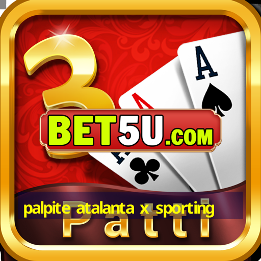 Palpite Atalanta X Sporting V